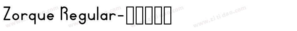 Zorque Regular字体转换